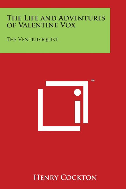 Life and Adventures of Valentine Vox: The Ventriloquist