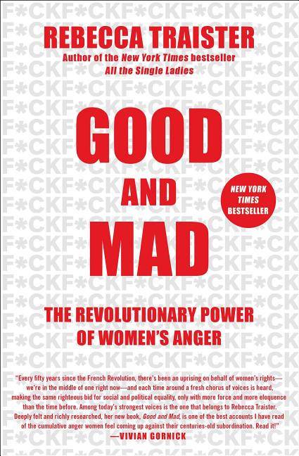 Good and Mad: The Revolutionary Power of Women's Anger