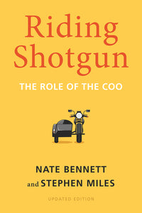 Riding Shotgun: The Role of the Coo, Updated Edition (Updated)