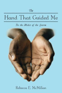 Hand That Guided Me: In the Midst of the Storm