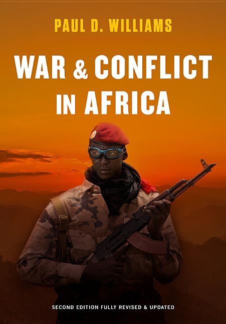 War and Conflict in Africa (Revised, Updated)