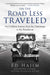 On the Road Less Traveled: An Unlikely Journey from the Orphanage to the Boardroom