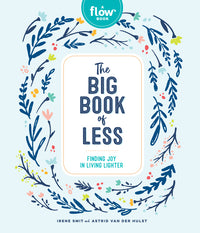 Big Book of Less: Finding Joy in Living Lighter