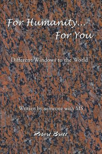 For Humanity ... For You: Different Windows to the World