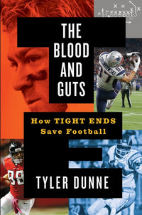 Blood and Guts: How Tight Ends Save Football