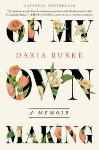 Of My Own Making: A Memoir