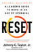 Reset: A Leader's Guide to Work in an Age of Upheaval