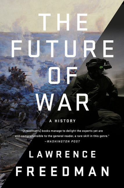 Future of War: A History