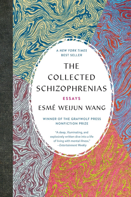 Collected Schizophrenias: Essays