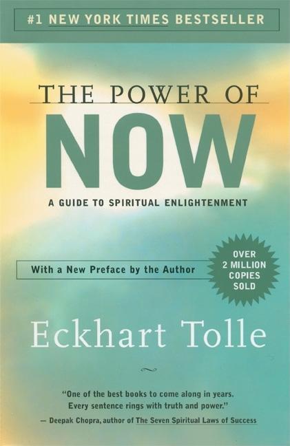 Power of Now: A Guide to Spiritual Enlightenment