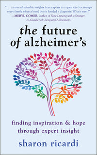 Future of Alzheimer's: Finding Inspiration & Hope Through Expert Insight