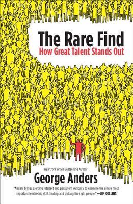 The Rare Find: The Rare Find: How Great Talent Stands Out