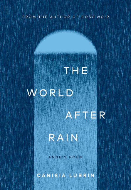 World After Rain: Anne's Poem