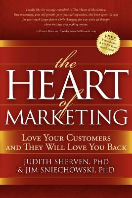 The Heart of Marketing: Love Your Customers and They Will Love You Back