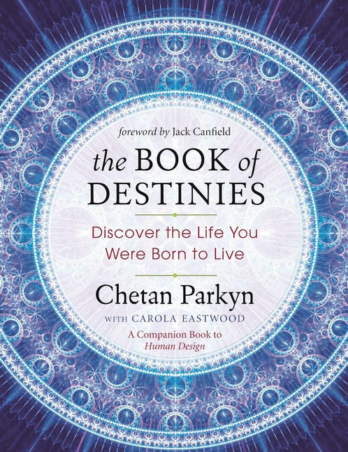 Book of Destinies: Discover the Life You Were Born to Live