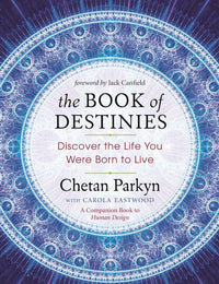 Book of Destinies: Discover the Life You Were Born to Live