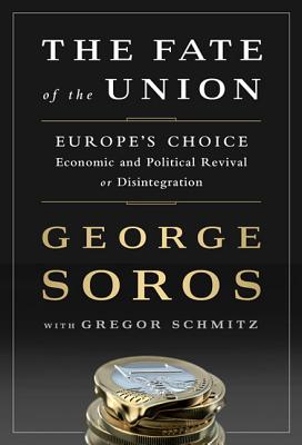 The Tragedy of the European Union: Disintegration or Revival?
