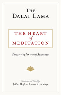 Heart of Meditation: Discovering Innermost Awareness