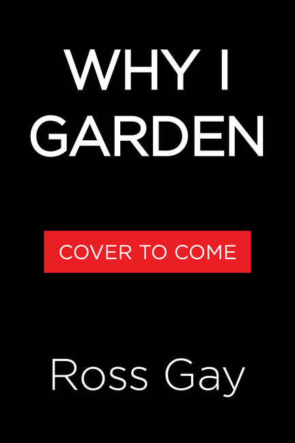 Why I Garden