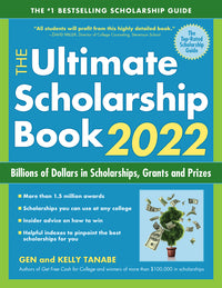 Ultimate Scholarship Book 2022: Billions of Dollars in Scholarships, Grants and Prizes