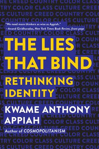 Lies That Bind: Rethinking Identity