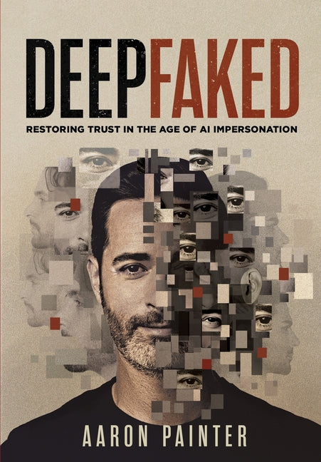 Deepfaked
