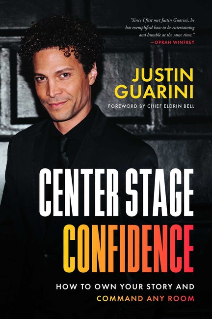 Center Stage Confidence: Break Free from Self-Doubt, Unleash Your Inner Superstar, and Get Everything You've Ever Wanted