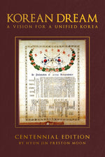 Korean Dream: A Vision for a Unified Korea