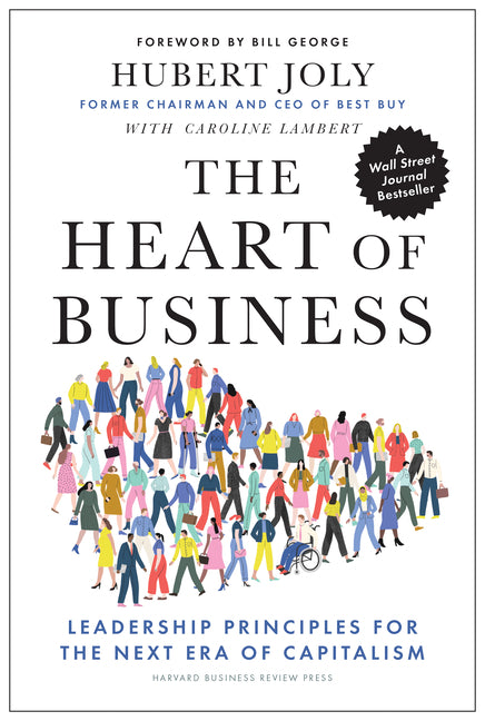 The Heart of Business by Hubert Joly – Porchlight Book Company