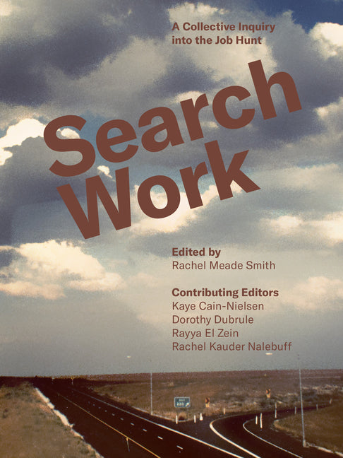 Search Work: A Collective Inquiry Into the Job Hunt