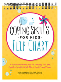 Coping Skills for Kids Flip Chart: A Psychoeducational Tool for Teaching Kids and Families How to Handle Stress, Anxiety, and Anger