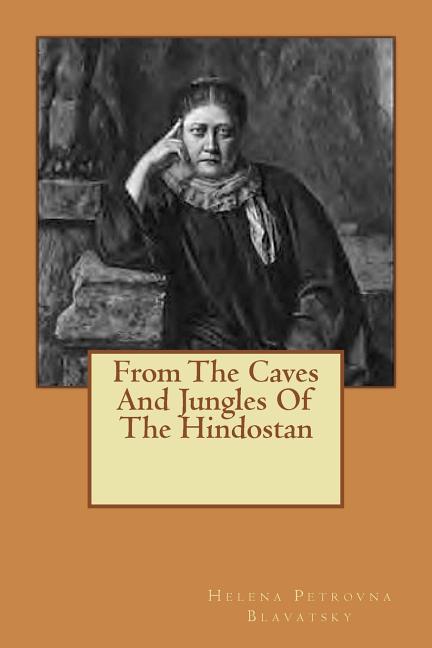 From The Caves And Jungles Of The Hindostan