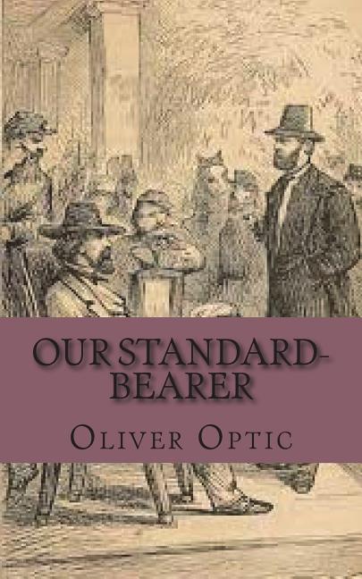 Our Standard-Bearer
