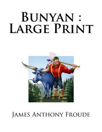 Bunyan: Large Print