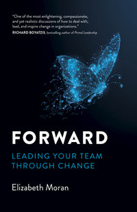 Forward: Leading Your Team Through Change