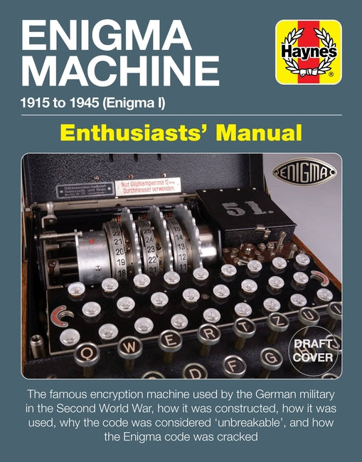 Enigma Machine Enthusiasts' Manual by Anna Manning – Porchlight