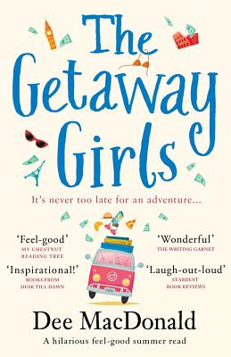 Getaway Girls: A hilarious feel good summer read