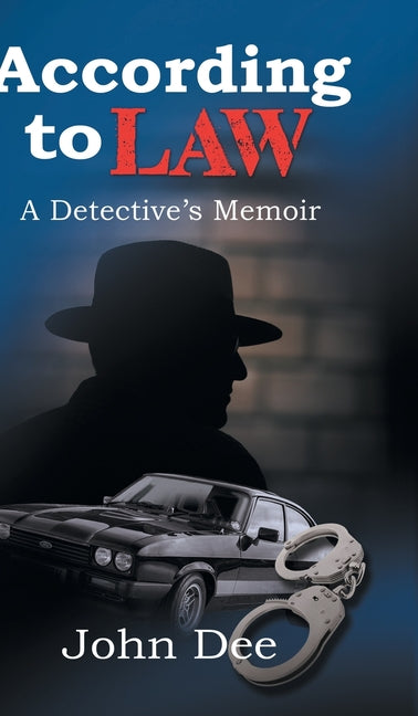 According to Law: A Detective's Memoir