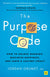 Purpose Code: How to Unlock Meaning, Maximize Happiness, and Leave a Lasting Legacy