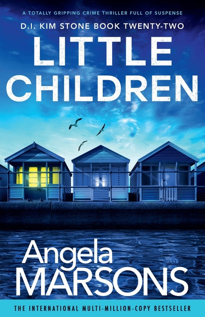 Little Children: A totally gripping crime thriller full of suspense