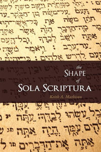 Shape of Sola Scriptura