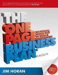 The One Page Business Plan: The Fastest, Easiest Way to Write a Business Plan (UK)