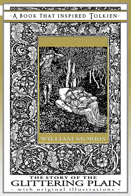 Story of the Glittering Plain - A Book That Inspired Tolkien: With Original Illustrations (Revised,)