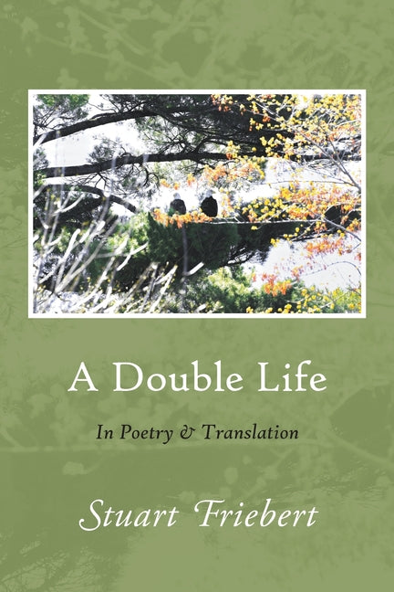 Double Life: In Poetry and Translation