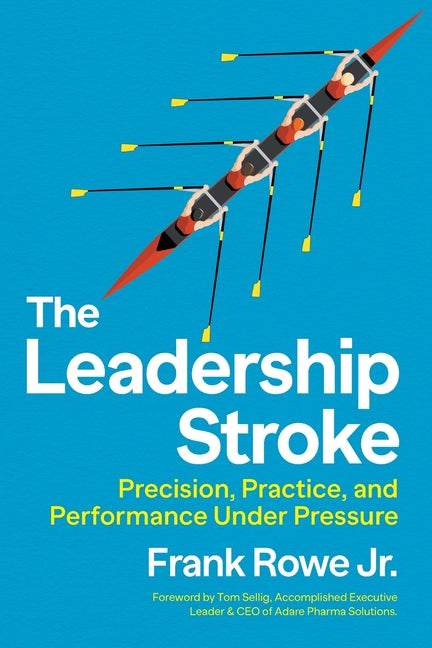 The Leadership Stroke: Precision, Practice, and Performance Under Pressure