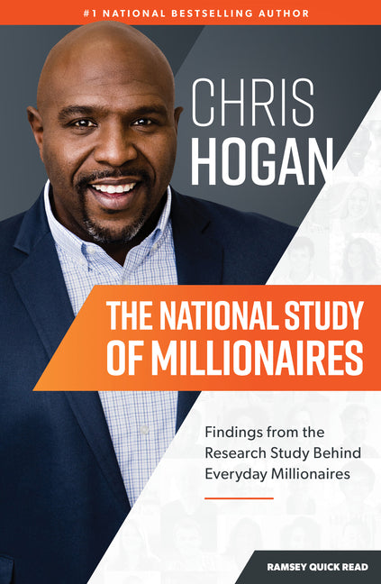 National Study of Millionaires: Findings from the Research Study Behind Everyday Millionaires