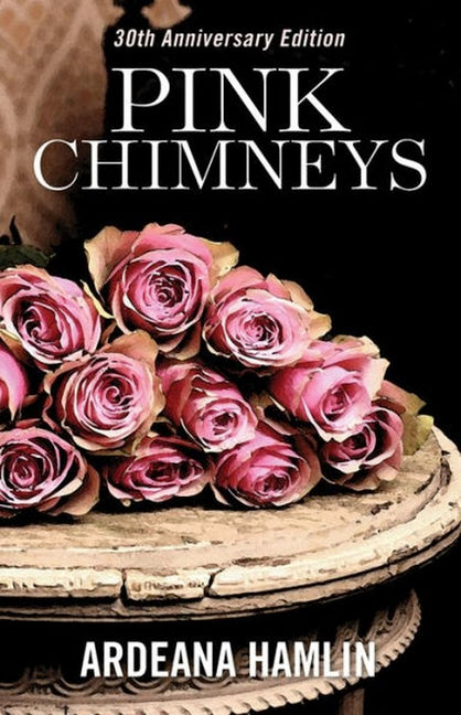 Pink Chimneys (Revised)