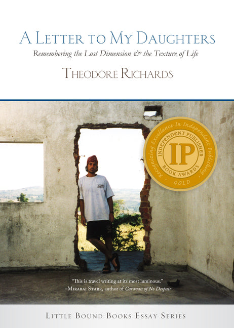 Letter to My Daughters: Remembering the Lost Dimension & the Texture of Life