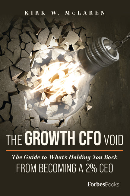 Growth CFO Void: The Guide to What's Holding You Back from Becoming a 2% CEO