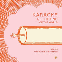 Karaoke at the End of the World
